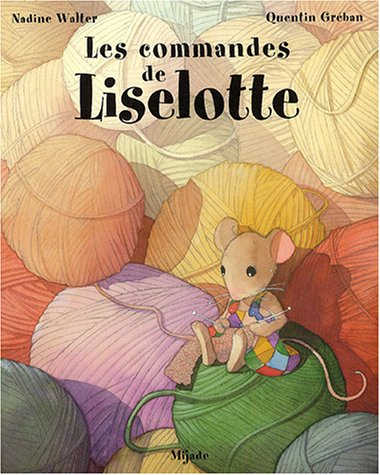 Les commandes de Liselotte