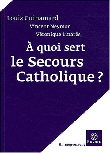A quoi sert le Secours catholique