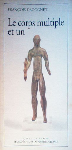 Le Corps multiple et un