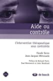 Aide ou contrôle : l'intervention thérapeutique sous contrainte