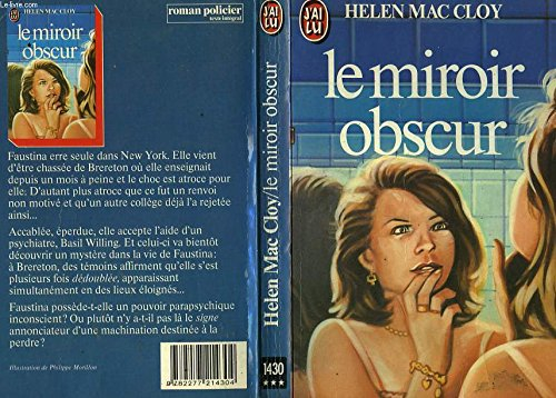 Le miroir obscur