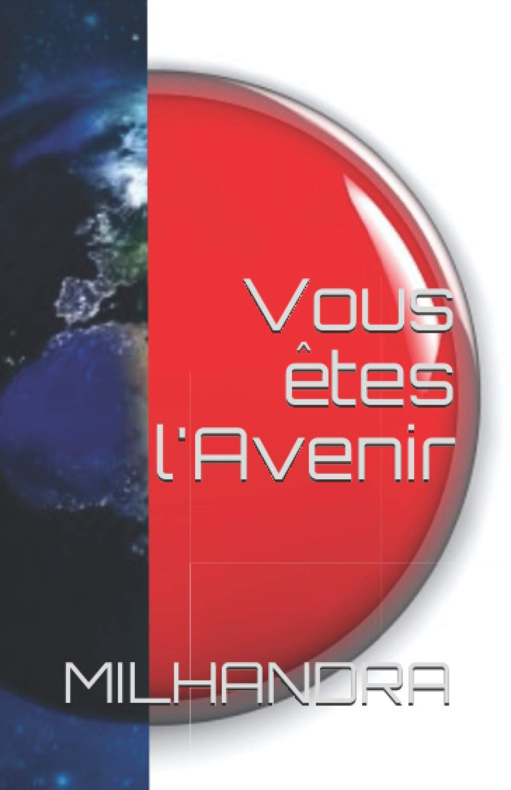 Vous êtes l'Avenir