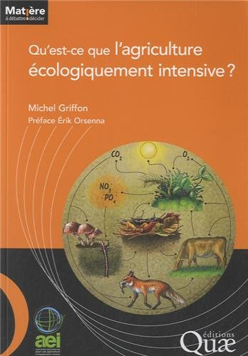 Qu'est-ce que l'agriculture écologiquement intensive ?