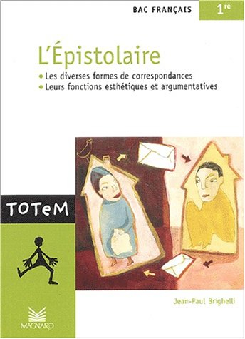 L'épistolaire, bac français 1re : les diverses formes de correspondances, leurs fonctions esthétique