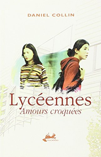 Lycéennes : amours croquées