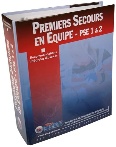 Recommandations PSE 1 et PSE 2 relatives aux unités d'enseignement premiers secours en équipe : conf