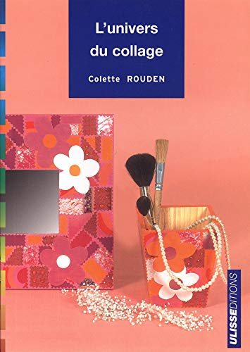 L'univers du collage : magazines, journaux et serviettes en papier