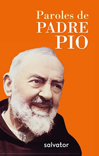 Paroles de Padre Pio