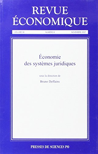 Revue économique, n° 58-6. Economie des systèmes juridiques