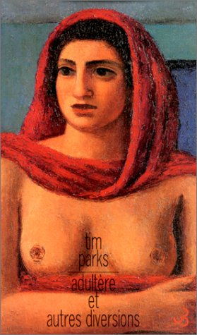 Adultère et autres diversions