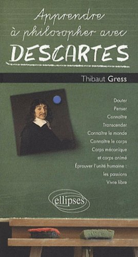 Apprendre à philosopher avec Descartes
