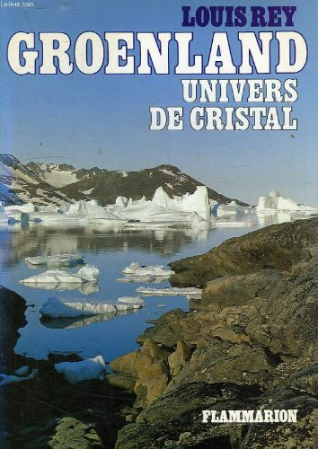 Groënland, univers de cristal