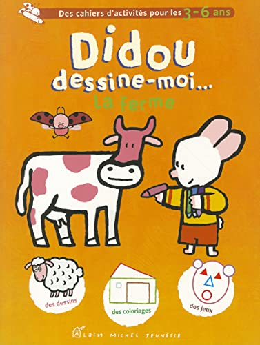Didou dessine-moi... la ferme
