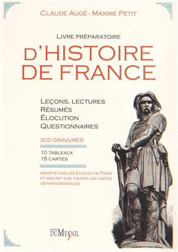 Livre préparatoire d'histoire de France : leçons, lectures, résumés, questionnaires et élocution d'a