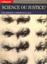 Science ou justice ? : les savants, l'ordre et la loi