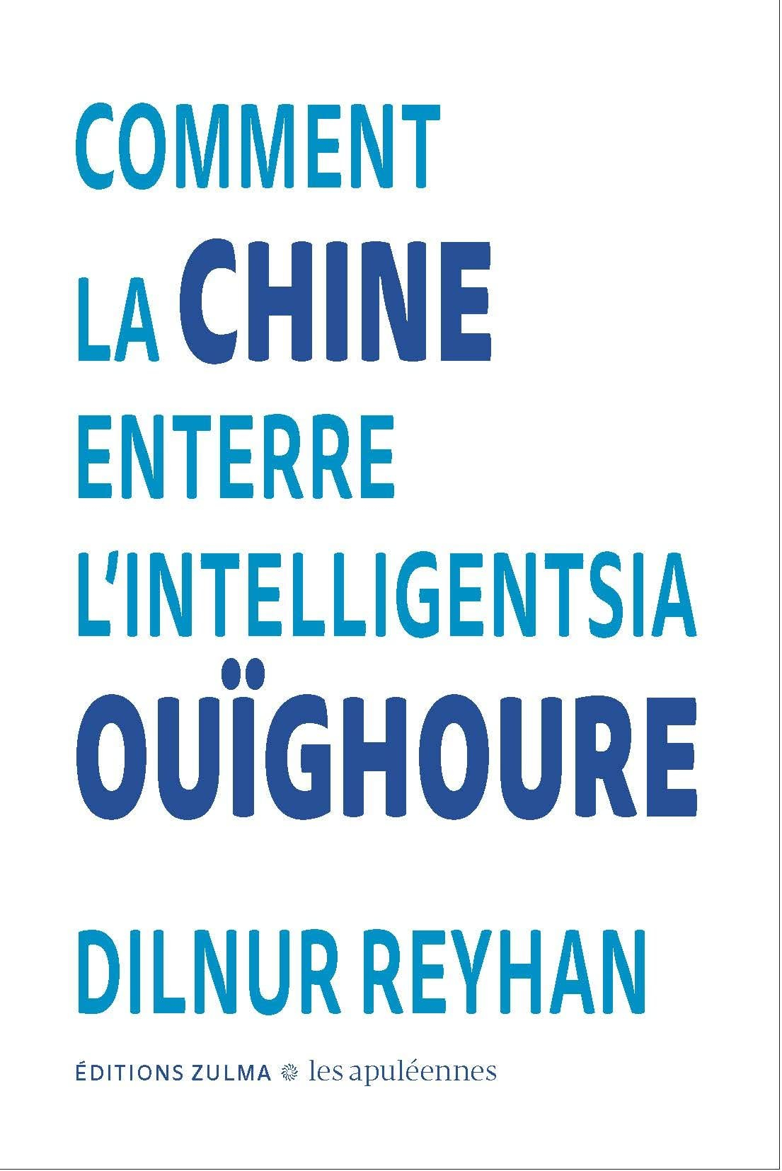 Comment la Chine enterre l'intelligentsia ouïghoure. J'attends toujours la solidarité des féministes