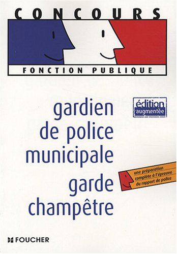 Gardien de police municipale, garde champêtre