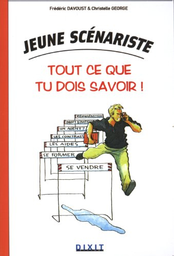 Jeune scénariste : tout ce que tu dois savoir !