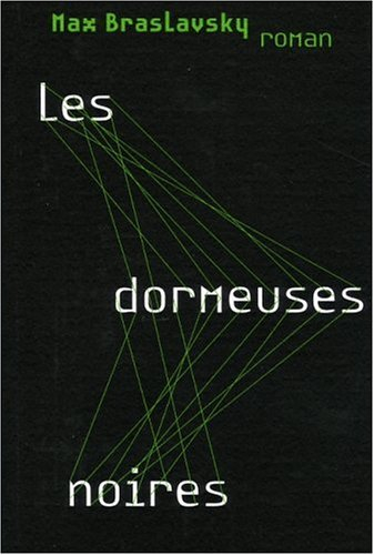 Les dormeuses noires