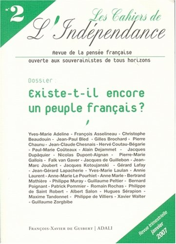Cahiers de l'indépendance (Les), n° 2. Existe-t-il encore un peuple français ? : anémie démographiqu