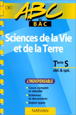 Sciences de la vie et de la Terre, terminale S, obligatoire et spécialité : l'indispensable