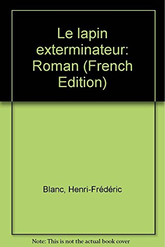 Le Lapin exterminateur