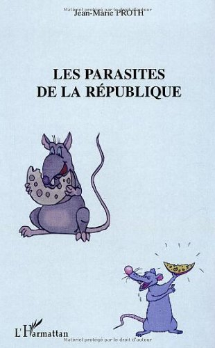 Les parasites de la République