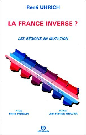 La France inverse ? : les régions en mutation
