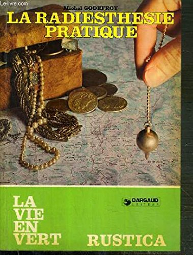 la radiesthésie pratique