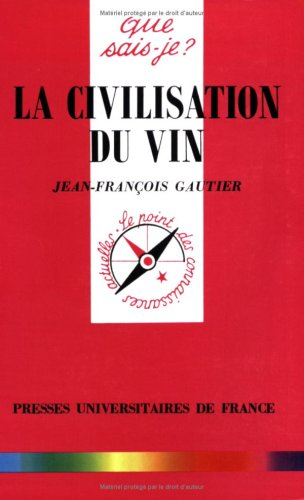 La civilisation du vin