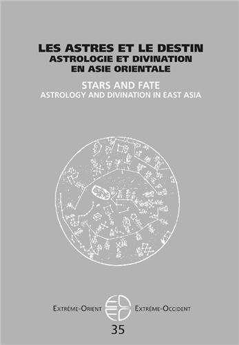 Extrême-Orient, Extrême-Occident, n° 35. Les astres et le destin : astrologie et divination en Asie 