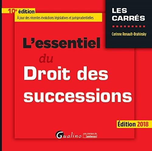 L'essentiel du droit des successions : édition 2018