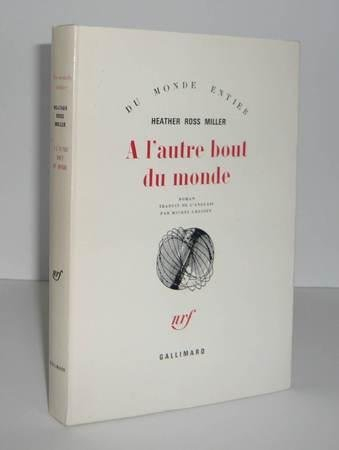 a l'autre bout du monde