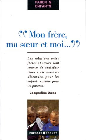 Mon frère, ma soeur et moi