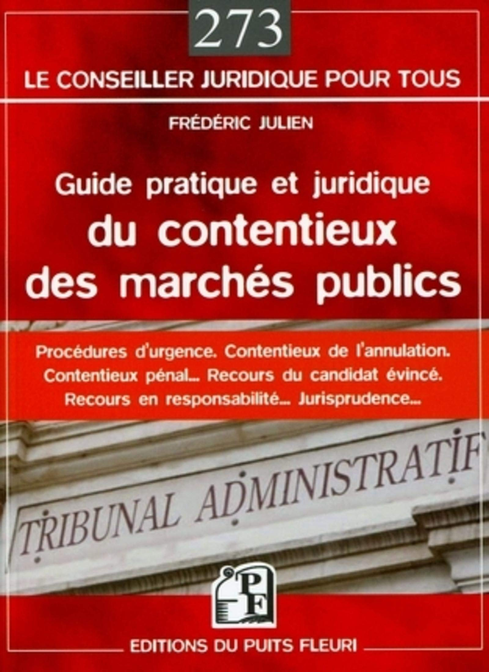 Guide pratique et juridique du contentieux des marchés publics