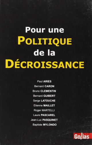 Pour une politique de la décroissance
