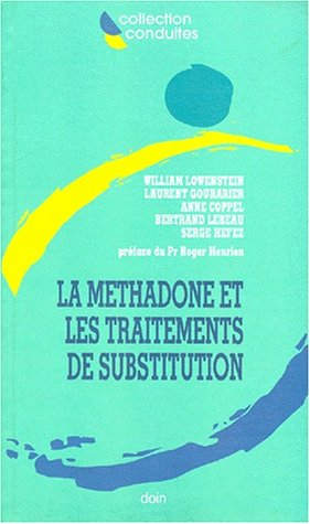 La méthadone et les traitements de substitution