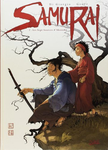 Samurai. Vol. 2. Les sept sources d'Akanobu