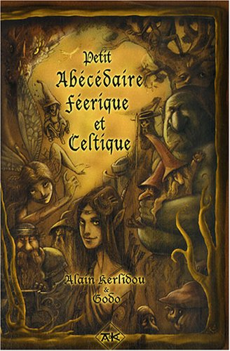 Petit abécédaire féerique & celtique