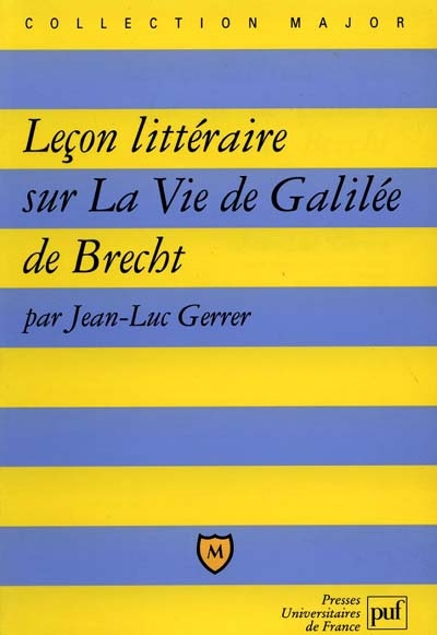 Leçon littéraire sur La vie de Galilée de Brecht