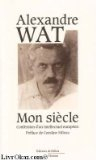 Mon siècle : entretiens avec Czeslaw Milosz