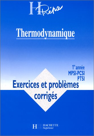 Thermodynamique MPSI, PCSI, PTSI, 1ère année