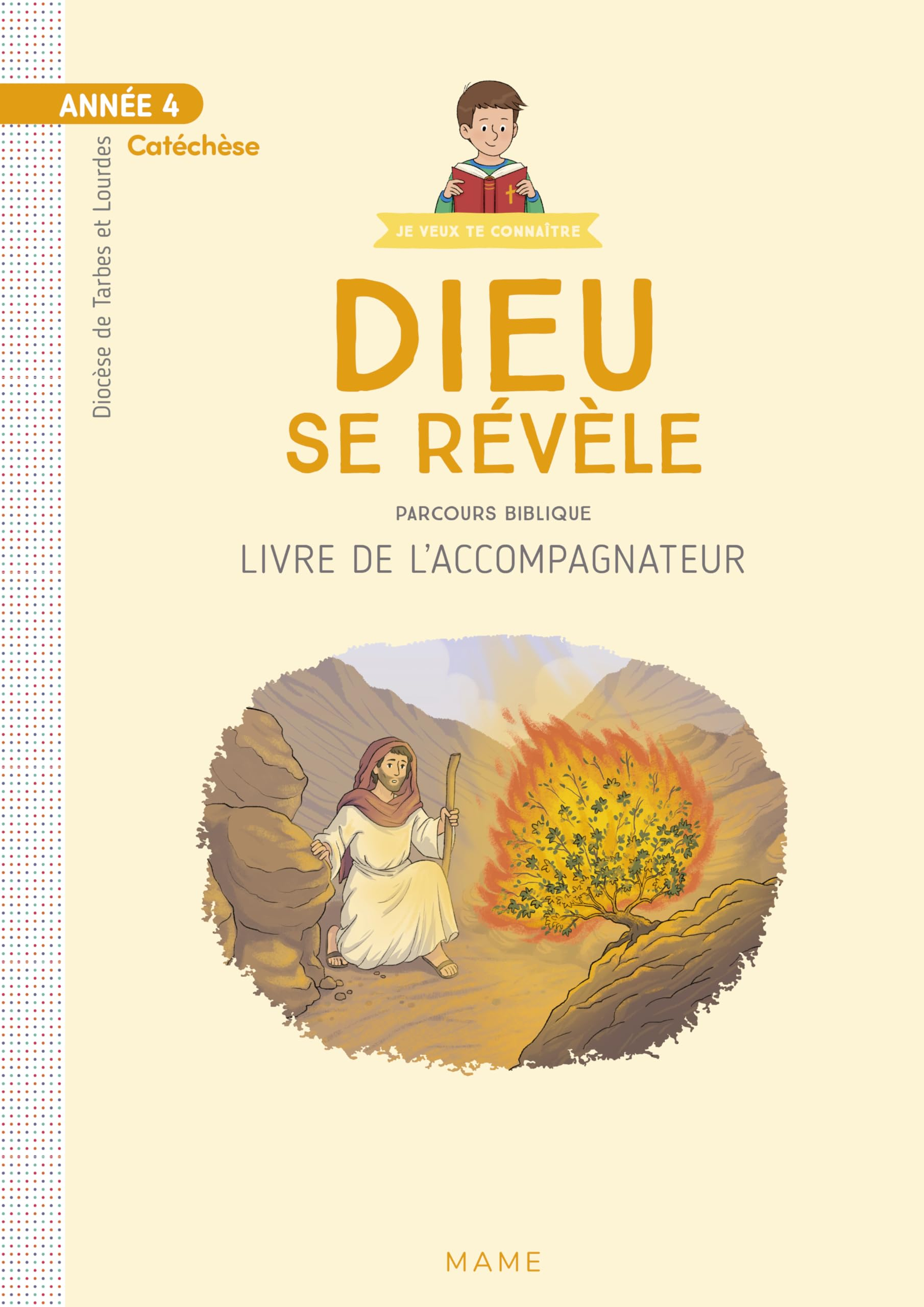 Dieu se révèle : année 4, parcours biblique : livre de l'accompagnateur