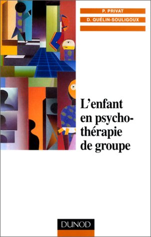 L'enfant en psychothérapie de groupe