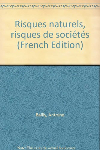 Risques naturels, risques de sociétés