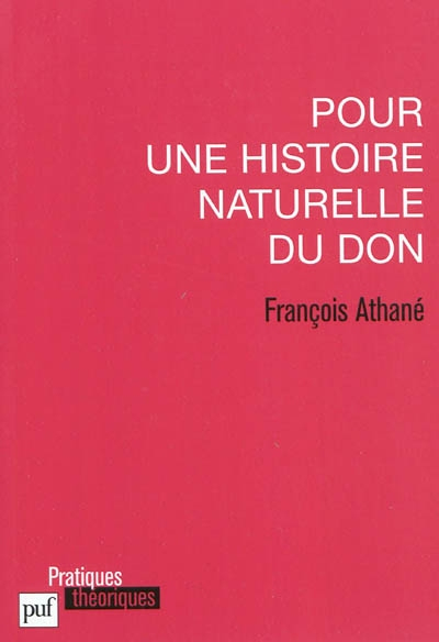 Pour une histoire naturelle du don
