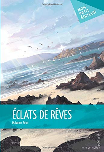 Éclats de rêves