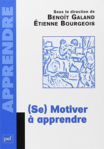 (Se) motiver à apprendre