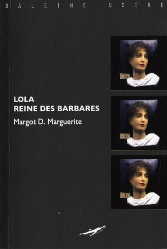 Lola, reine des barbares