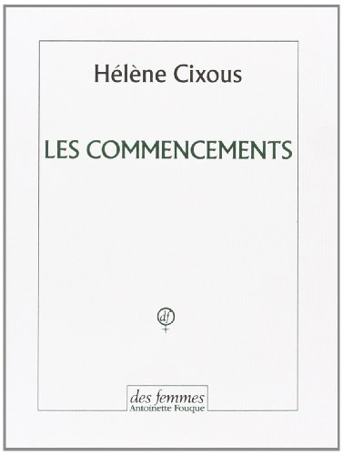 Les commencements